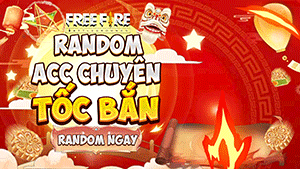 Random Acc 2Tốc Bắn